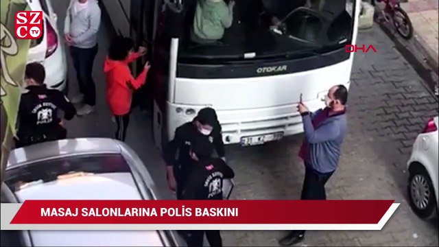 Masaj salonlarına polis baskını: 22 kadın gözaltında