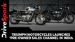 Triumph Motorcycles Launches ‘Pre-Owned Sales Channel In India | Approved Triumph