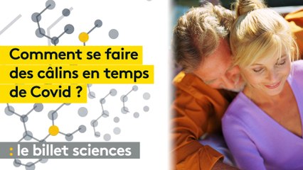 Comment se faire des câlins en temps de Covid ?