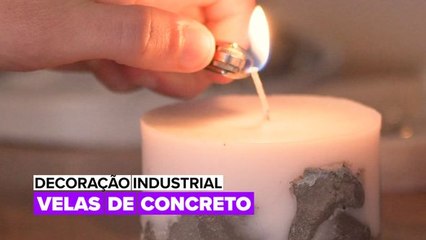 Decoração Industrial:  Velas de Concreto