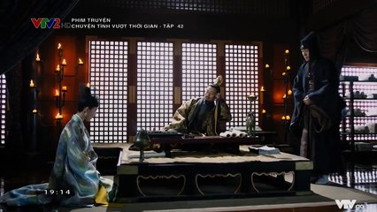 Chuyện Tình Vượt Thời Gian Tập 42 (Lồng Tiếng VTV2) - Phim Hoa Ngữ