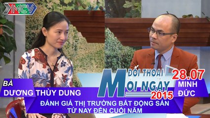 Đánh giá nguồn cung cầu của thị trường BĐS - Dương Thùy Dung | ĐTMN 280715