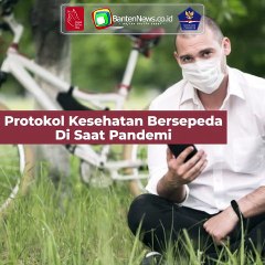 Awali Hari dengan Selalu Menerapkan Protokol Kesehatan