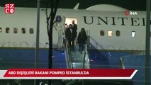 ABD Dışişleri Bakanı Pompeo İstanbul’da