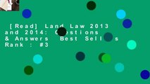 [Read] Land Law 2013 and 2014: Questions & Answers  Best Sellers Rank : #3
