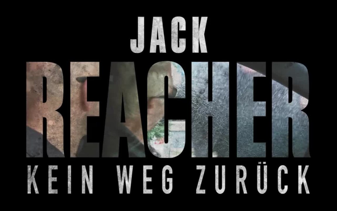 Jack Reacher 2 Kein Weg zurÃ¼ck - Title (Deutsch) HD