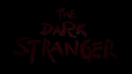 The Dark Stranger - Clip Dangerous Art (English) HD