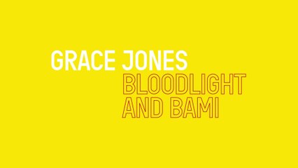 Grace Jones Bloodlight and Bami - Clip (English) HD