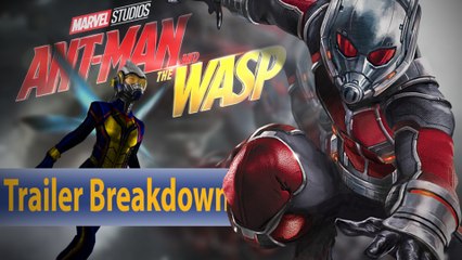Ant-Man and the Wasp - Trailer Breakdown