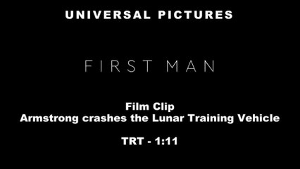First Man - Clip 02 Armstrong Crashes The Lunar Training Vehicle (English) HD