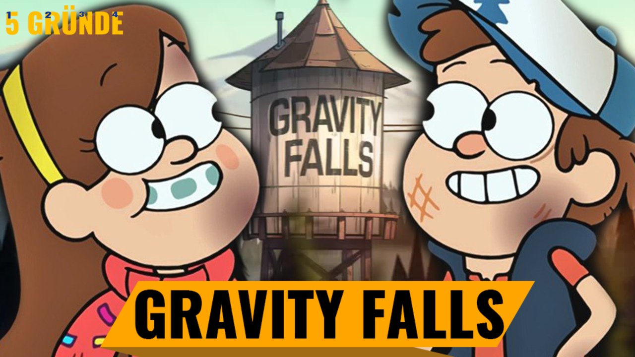 Darum solltet ihr Gravity Falls schauen | 5 GrÃ¼nde