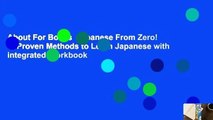 About For Books  Japanese From Zero! 1: Proven Methods to Learn Japanese with integrated Workbook