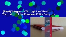 [Read] 'integration Through Law' Revisited: The Making of the European Polity Complete