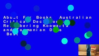 About For Books  Australian Critical Decisions: Remembering Koowarta and Tasmanian Dams  Best