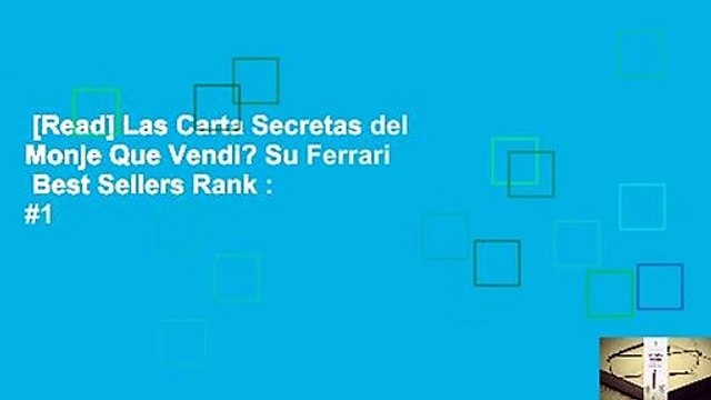 [Read] Las Carta Secretas del Monje Que Vendi? Su Ferrari Best Sellers Rank : #1