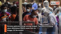 PKPD di asrama pekerja Top Glove, Klang mulai hari ini