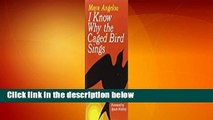 Full version  I Know Why the Caged Bird Sings  Review