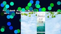 Full E-book  Angels in My Hair  Best Sellers Rank : #4