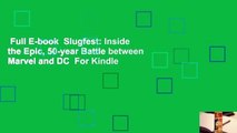 Full E-book  Slugfest: Inside the Epic, 50-year Battle between Marvel and DC  For Kindle
