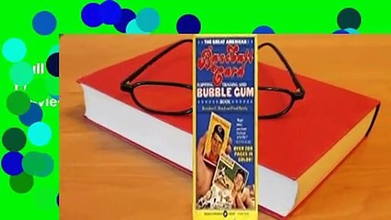 Full version  Great American Baseball Card Flipping, Trading and Bubble Gum Book  Review