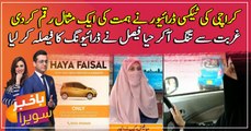 Haya Faisal, a female cab driver from Karachi is an example of a strong independent woman!
