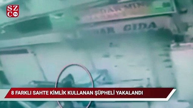 8 farklı sahte kimlik kullanan şüpheli, yakalandı