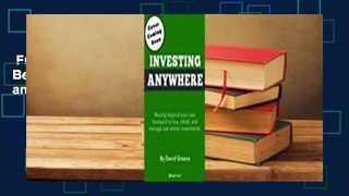 Full Version  Investing Anywhere: Moving Beyond Your Own Backyard to Buy, Rehab and Manage Real