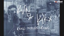 KIKX, KVN - Kung Iniwan Mo Na - (Official Lyric)