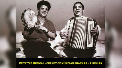 Know The Musical Journey Of Musician Shankar Jaikishan