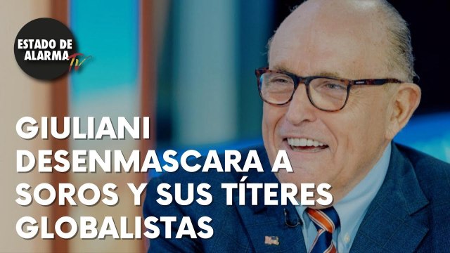 ¡VERDADES COMO PUÑOS! GIULIANI desenmascara a SOROS y sus títeres GLOBALISTAS