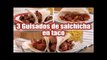 3 Guisados de salchichas en taco | Cocina Delirante