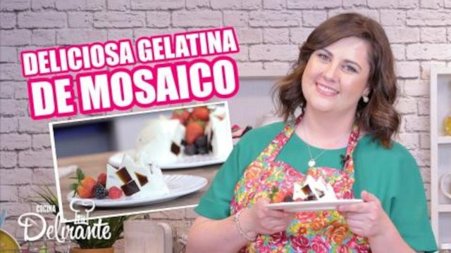 Aprende a hacer Gelatina de Mosaico | Cocina Delirante