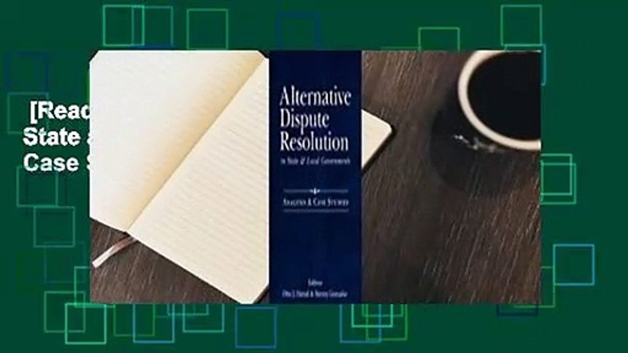 [Read] Alternative Dispute Resolution in State and Local Governments:: Analysis and Case Studies