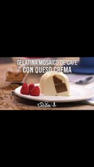 Gelatina mosaico de café con queso crema | Cocina Delirante