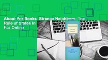 About For Books  Strange Neighbors: The Role of States in Immigration Policy  For Online