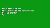Full E-book  Grit: The Power of Passion and Perseverance  Best Sellers Rank : #5