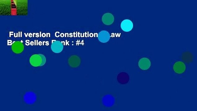 Full version Constitutional Law Best Sellers Rank : #4