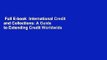 Full E-book  International Credit and Collections: A Guide to Extending Credit Worldwide  Review