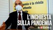 Coronavirus, Agnoletto svela le colpe della Lombardia nella gestione della pandemia