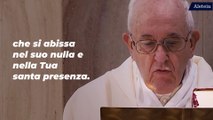 Papa Francesco: Preghiera  per la Comunione Spirituale