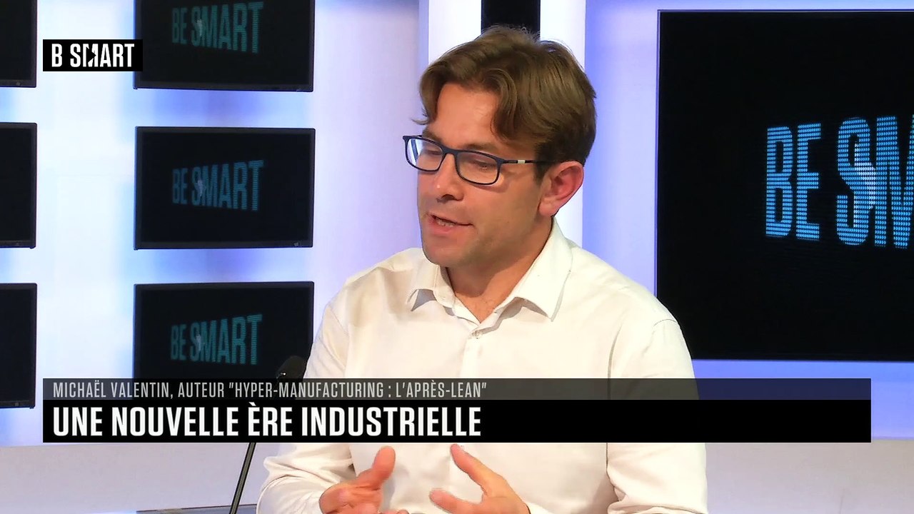 BE SMART - L'interview "Expertise" de Michael Valentin (Hyper Manufacturing) par Stéphane Soumier