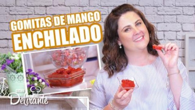 Aprende a preparar Gomitas de Mango Enchilado | Hasta la Cocina | Cocina Delirante