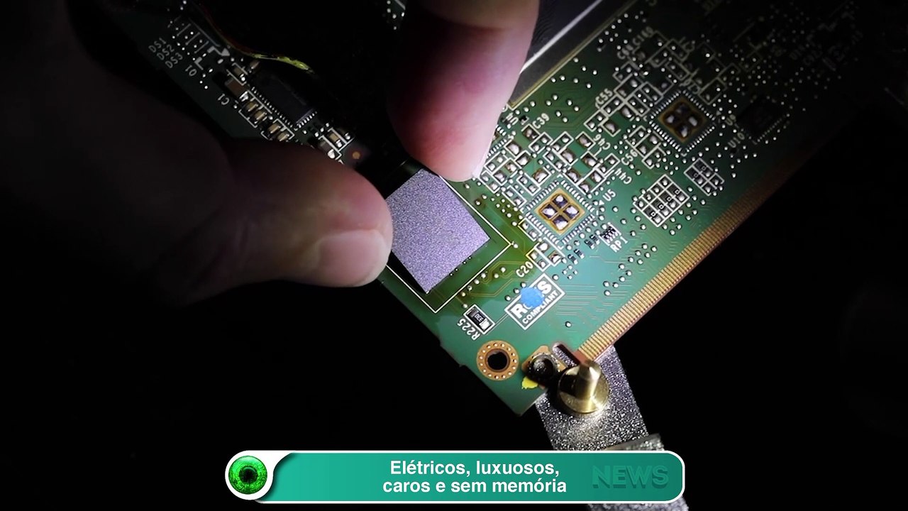 Elétricos, luxuosos, caros e sem memória