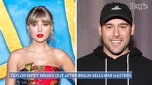 Taylor Swift Speaks Out After Scooter Braun Sells Her Masters for $300 Million