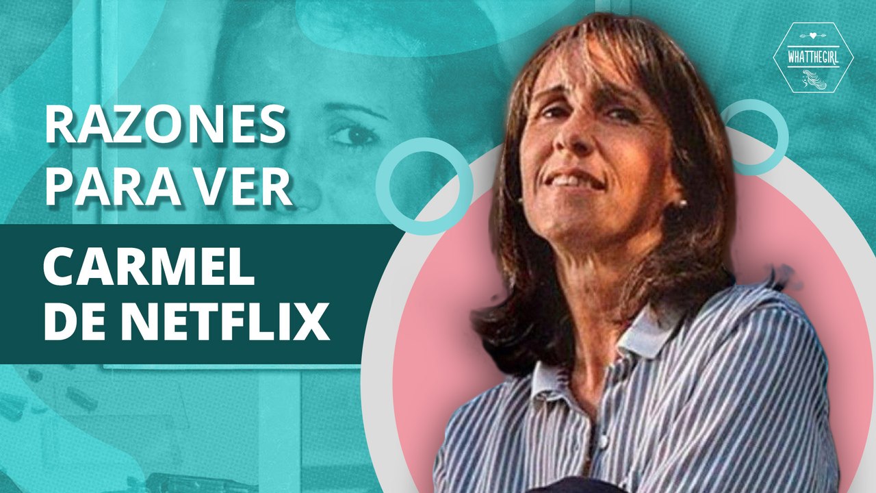 6 razones por las que debes ver "Carmel" la nueva docuserie de Netflix | 6 reasons why you should watch "Carmel" the new Netflix docuserie