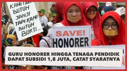 Guru Honorer hingga Tenaga Pendidik Dapat Subsidi 1,8 juta, Catat Syaratnya