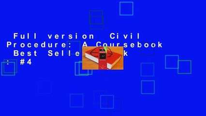 Full version  Civil Procedure: A Coursebook  Best Sellers Rank : #4