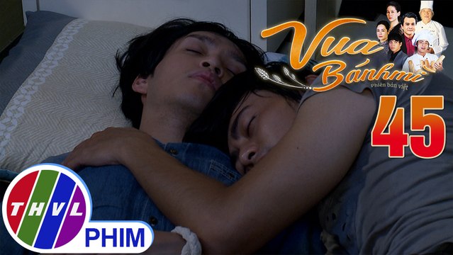 Vua bánh mì - Tập 45[1]: Nguyện và Bảo dần trở nên hòa thuận khiến thầy Phan rất hài lòng