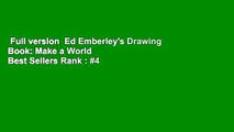 Full version  Ed Emberley's Drawing Book: Make a World  Best Sellers Rank : #4