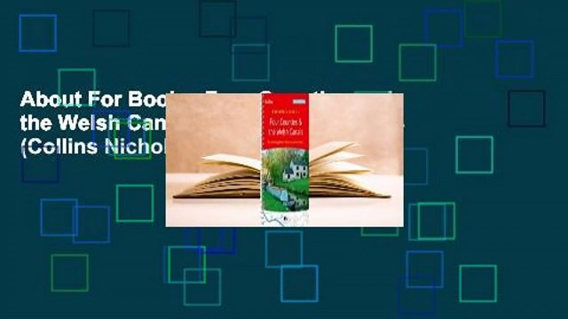 About For Books Four Counties and the Welsh Canals: Waterways Guide 4 (Collins Nicholson